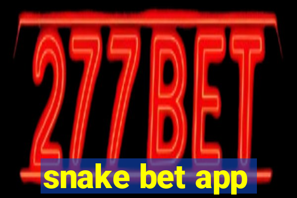 snake bet app